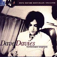 Dave Davies: Unfinished Buisness (USA 1999)